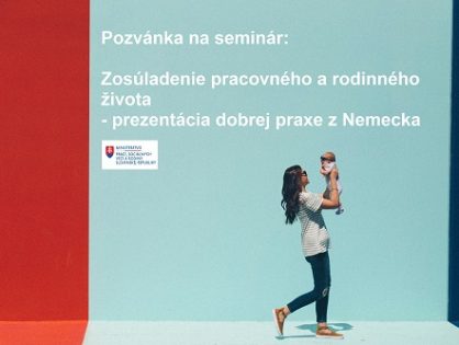 Seminár: zosúladenie pracovného a rodinného života